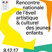 Rencontre nationale de l’éveil artistique et culturel des jeunes enfants