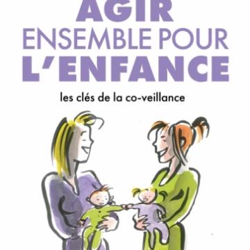 Jean Epstein, Zaü, Agir ensemble pour l'enfance, Les clés de la co-veillance, Dunod, octobre 2021