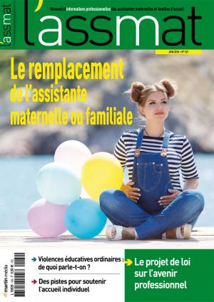 Le remplacement de l’assistante maternelle ou familiale